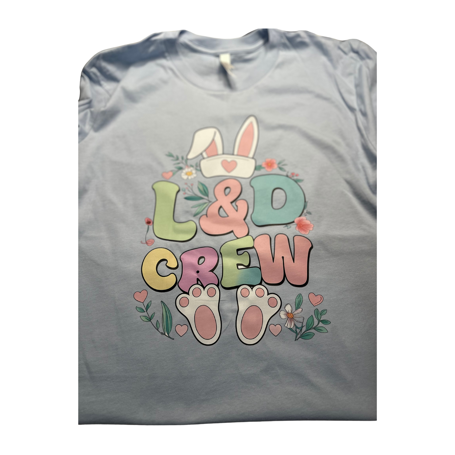 Labor and delivery Shirt: Easter