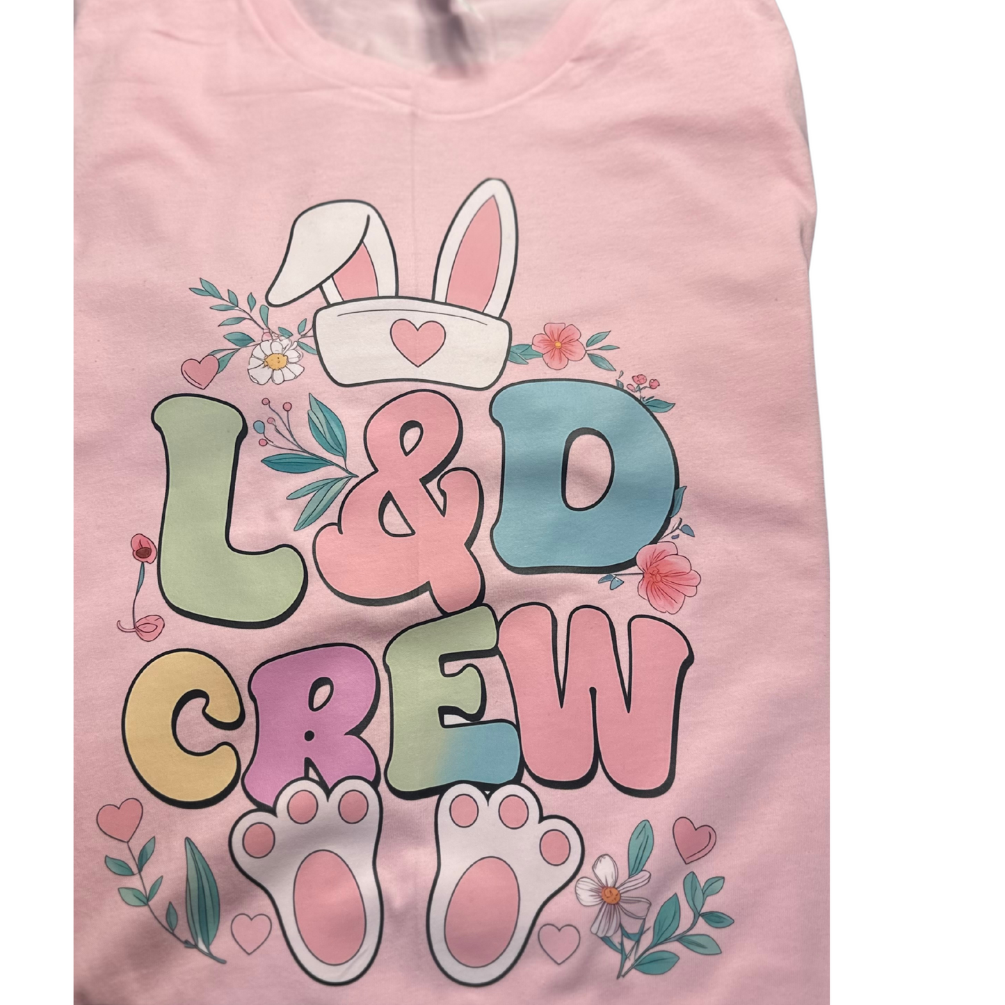 Labor and delivery Shirt: Easter