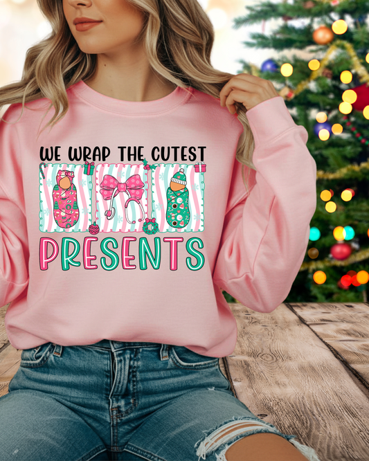 “We Wrap the Cutest Presents” Christmas Baby Swaddle Sweatshirt – Cute L&D Nurse / Mom Holiday Sweatshirt