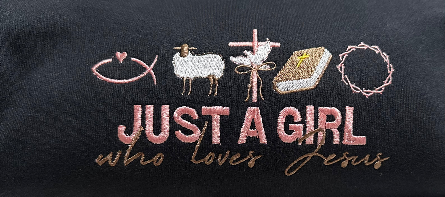 Liz Creations: Just a girl who loves Jesus, crewneck sweatshirt.